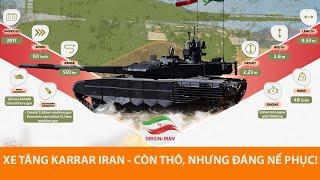 Xe tăng Karrar của Iran - Còn thô, nhưng Việt Nam nên học tập nghị lực của họ