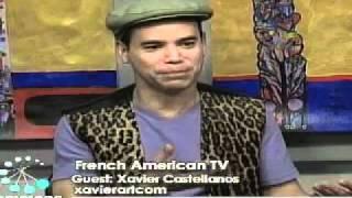 Xavier Castellanos - IV - artiste peintre, interviewe sur french-american.tv