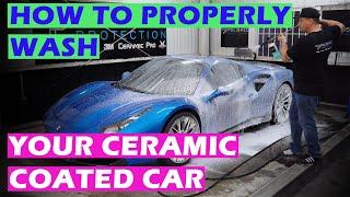 CERAMIC COATING MAINTENANCE - How to do a proper maintenance wash on your ceramic coated car!