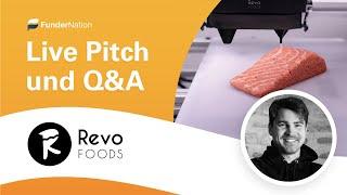 Revo Foods – Live Pitch und Q&A – Juni 2024