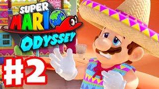 Super Mario Odyssey - Gameplay Walkthrough Part 2 - Sand Kingdom! Tostarena! (Nintendo Switch)