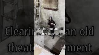 Clearing out basement of 100-year-old Theater #diy #restoration #kenosha