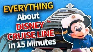 Everything You Need to Know About Disney Cruise Line in 15 Minutes