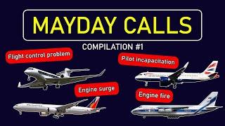 10 REAL MAYDAY calls. Real ATC communications | Compilation #1