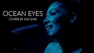 Billie Eilish - Ocean Eyes  ( cover by Ina Shai live at Konk Studios )