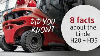 8 facts about the Linde H20–H35 - Linde Material Handling [EN]