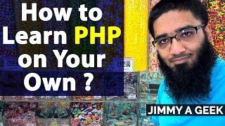 How to Learn PHP on Your Own ?