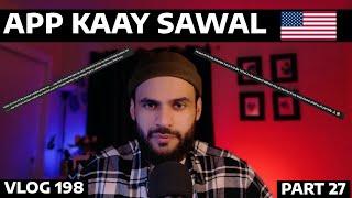   PART 27: Aap Kaay Sawal for US IMMIGRATION - US Embassy Islamabad - 199