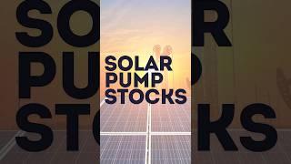 5 Solar Pump Stocks to Add to Your Watchlist