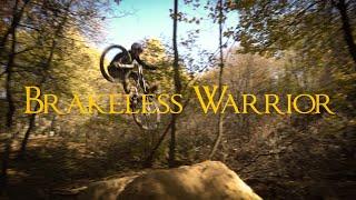 BRAKELESS WARRIOR ft. Paweł Stachak