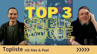 Unsere TOP 3 von der Community-Woche – Brettspiele – mit Alex & Peat