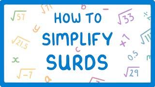 GCSE Maths - What on Earth are Surds??? And How do You Simplify Them? (Part 1/3)