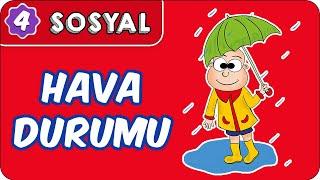 Hava Durumu | 4. Sınıf Sosyal Bilgiler evokul Kampı