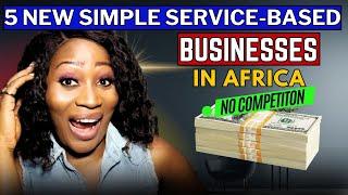 Unique Cheap Business Ideas in Africa With  No Competitors At All