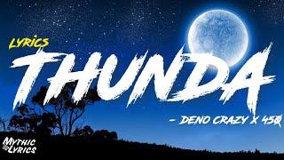 Deno Crazy, 450 - Thunda (Lyrics) “She mek eh roll like thunda, loud like gunshot tiktok song”