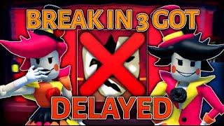 Break In 3 INSANE LEAKS + IS DELAYED! (Fangame)