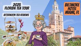 Florida Tea Tour: "Biltmore Hotel" Afternoon Tea Review in Miami!