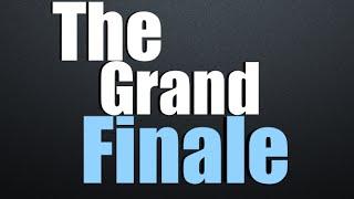 The Grand Finale: My Last Machinima