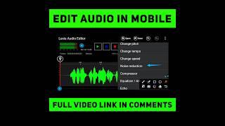 How To Edit Voice in Mobile | Lexis Audio Editor  #shorts