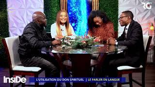 INSIDE TALK SHOW - L’utilisation du don spirituel " le parler en langue "