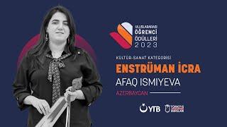 Afaq Ismiyeva - Uluslararası Öğrenci Ödülleri 2023 – Enstrüman İcra Kategorisi birincisi