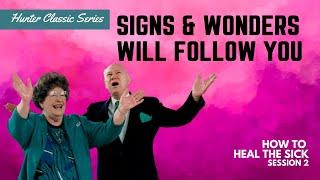 How to Heal the Sick Session 2 | Charles & Frances Hunter | Hunter Ministries