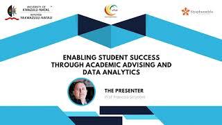 Enabling Student Success Through Academic Advising and Data Analytics