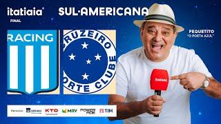 CRUZEIRO X RACING AO VIVO NA ITATIAIA | FINAL DA COPA SUL-AMERICANA