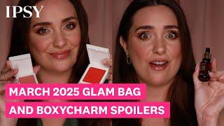 March 2025 Glam Bag and BoxyCharm Spoilers