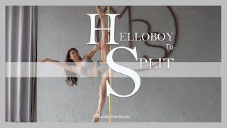 Helloboy to Split｜Melody Pole Studio｜Pole Dance