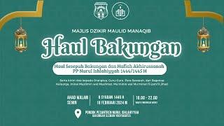 (LIVE) MAJLIS DZIKIR MANAQIB WA MAULIDURRASUL SAW & HAUL BAKUNGAN 2024