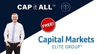 Cap it All™ Tutorial (FREE) Capital Markets Elite Group Platform