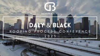 Roofing Process Conference x Daly & Black