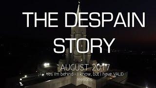 The Despain Story | August 2017