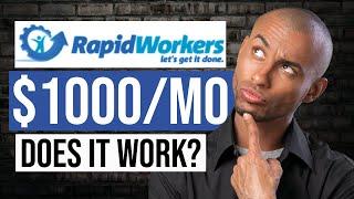 How To Make Money With Rapidworkers In 2023 (For Beginners)