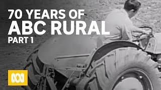 The birth of ABC Rural  | 70 years of ABC Rural: Part 1 | ABC Australia