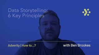 Adverity Education | Data Storytelling: 6 Key Principles