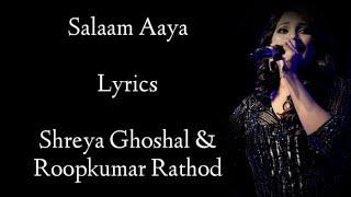 Salaam Aaya Lyrics | Shreya Ghoshal | Roop Kumar | Sajid Wajid | Salman Khan | Veer song | RB Lyrics