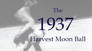 The 1937 Harvest Moon Ball