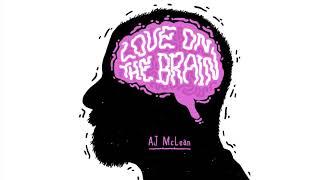 AJ McLean - Love on the Brain (Official Visualizer)