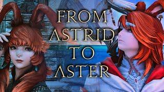 FFXIV - The Journey of Aster Aethersong - Prelude: From Astrid to Aster