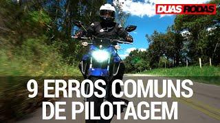 9 ERROS COMUNS DE PILOTAGEM NA MOTO