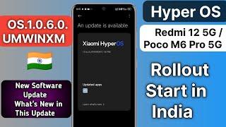 Poco M6 Pro5G/Redmi 12 5G New Hyper Os 1.0.6.0 Update Rollout Start | What's New in This Update