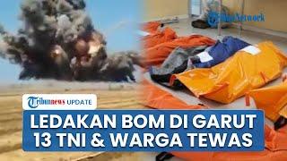 Detik-detik Ledakan Bom Kedaluwarsa di Garut, Asap Hitam Membumbung, 13 Orang Tewas Termasuk 4 TNI