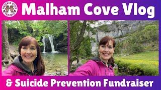 Yorkshire Dales Malham Cove Vlog & Suicide Prevention Fundraiser