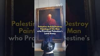 Trinity College, destroyed painting of Balfour whose declaration began ethnic cleansing of Palestine