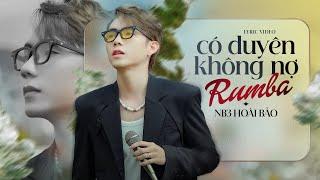 Có Duyên Không Nợ Rumba - NB3 Hoài Bảo | Một người đứng từ xa chờ em về...