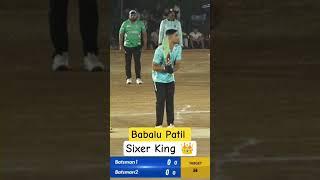 Babalu Patil Sixer King | Tatkare Saheb Chashak 2025| #shorts #cricket #youtube #shortsvideo #2025