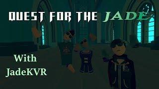 New ^QuestfortheJade with JadeKVR!