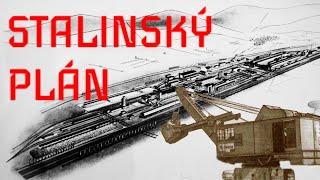 Stalinský plán na přetvoření Československa